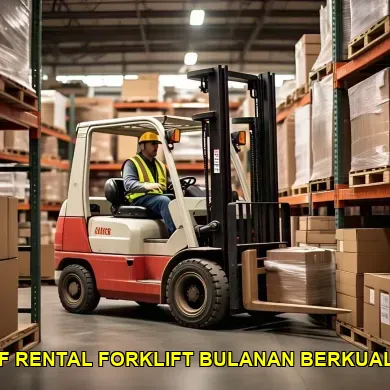 tarif rental forklift bulanan berkualitas